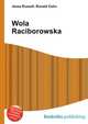 Wola Raciborowska, Jesse Russell 