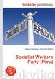 Socialist Workers Party (Peru), Jesse Russell,Ronald Cohn 