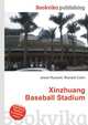 Xinzhuang Baseball Stadium, Jesse Russell,Ronald Cohn 
