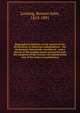 Biographical sketches of the signers of the Declaration of American independence : the declaration historically considered ; and a sketch of the leading events connected with the adoption of the Articles of confederation and of the Federal Constituti, Benson John Lossing 