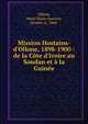 Mission Hostains-d'Ollone, 1898-1900 : de la C?te d'Ivoire au Soudan et ? la Guin?e, Ollone, Henri Marie Gustave, vicomte d', 1868- 