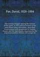 The coming struggle among the nations of the earth, or, The political events of the next fifteen years microform : described in accordance with prophecies in Ezekiel, Daniel, and the Apocalypse, showing also the important position Britain will occupy, Pae, David, 1828-1884 