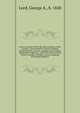 A short narrative of the life and conversion of Rev. George A. Lord, formerly a French Canadian Roman Catholic and now engaged as the people