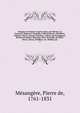 Voyages en France et autres pays, par Racine, La Fontaine, Regnard, Chapelle et Bachaumont, Hamilton, Voltaire, Piron, Gresset, Flechier, Lefranc de Pompignan, Bertin, Desmahis, Berenger, Bret, Bernadin de Saint-Pierre, Parny, Bouffers, etc. Publies par, M?sang?re, Pierre de, 1761-1831 