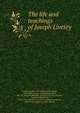 The life and teachings of Joseph Livesey, Livesey, Joseph, 1794-1884,Livesey, Joseph, 1794-1884. Lecture on malt liquor,Black, Rev. Dr. Choice of Hercules, message for to-day,Simpson, Alexander Russell, Sir, 1835-1916. Morals and science of abstinence,Guthrie, James. Cham-pagne at night, rea 