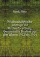 Psychoanalytische Beitr?ge zur Mythenforschung. Gesammelte Studien aus den Jahren 1912 bis 1914., Otto Rank 