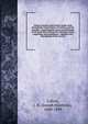 Colton's traveler and tourist's guide-book through the United States of America and the Canadas : containing the routes and distances of the great lines of travel by railroads, canals, stageroads, and steamboats : together with descriptions of the se, Colton, J. H. (Joseph Hutchins), 1800-1893 