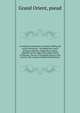 A manual of cartomancy, fortune-telling and occult divination : including the oracle of human destiny, Cagliostro's mystic alphabet of the magi, The golden wheel of fortune, The art of invoking spirits in the crystal, The various methods of divinatio, Grand Orient, pseud 