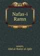 Nafas-i Ramn, usayn, 'Abd al-Ramn al-Qdir 
