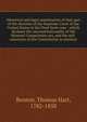 Historical and legal examination of that part of the decision of the Supreme Court of the United States in the Dred Scott case : which declares the unconstitutionality of the Missouri Compromise act, and the self-extension of the Constitution to terr, Benton, Thomas Hart, 1782-1858 