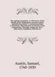 The apology of patriots, or, The heresy of the friends of the Washington and peace policy defended microform : a sermon preached in Worcester, Massachusetts on the day of the national fast, Thursday, August 20, 1812 : observed in compliance with the, Austin, Samuel, 1760-1830 