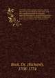 A treatise of the venereal disease, plainly discovering and directing both sexes, how they may become their own doctors : teaching them plainly, and perfectly to know their own condition and degree of infection, be it what it will from the slightest, Rock, Dr. (Richard), 1708-1774 