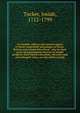 An humble address and earnest appeal to those respectable personages in Great-Britain and Ireland microform : who by their great and permanent interest in landed property, their liberal education, elevated rank and enlarged views, are the ablest to j, Josiah Tucker 