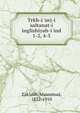 Trkh-i `urj-i saltanat-i inglishiyah-i ind. 1-2, 4-5, Zak'ullh, Muammad, 1832-1910 