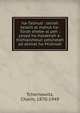 ha-Talmud : seirah kelalit al mahut ha-Torah shebe-al peh ; yesod ha-halakhah e-hishtalshelut yetsiratah ad atimat ha-Mishnah, Tchernowitz, Chaim, 1870-1949 