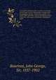 A Canadian manual on the procedure at meetings of municipal councils, shareholders and directors of companies, synods, conventions, societies and public bodies generally, with an introductory review of the rules and usages of Parliament that govern p, Bourinot, John George Sir 