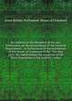 An Address to the Members of the new Parliament, on the proceedings of the Colonial Department, : in furtherance of the resolutions of the House of Commons of the 15th May 1823 "for ameliorating the condition of the Slave Population in his majesty's, Great Britain. Parliament. House of Commons 