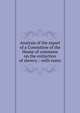 Analysis of the report of a Committee of the House of commons on the extinction of slavery. : with notes, Society for the Mitigation and Gradual Abolition of Slavery Throughout the British Dominions,Denison, Charles Wheeler, 1809-1881, former owner,Great Britain. Parliament. House of Commons. Select Committee on the Extinction of Slavery Throughout the B 