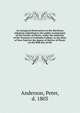 An inaugural dissertation on the diarrhoea infantum submitted to the public examination of the Faculty of Physic, under the authority of the Trustees of Columbia College, in the State of New-York.for the degree of Doctor of Physic on the fifth day of, Anderson, Peter, d. 1803 