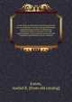 A text-book on agricultural chemistry, for the use of academies, schools, and agriculturalists: comprising that portion of elementary chemistry which is necessary to a full understanding of the changes connected with vegetable organization, and an ex, Eaton, Asahel K. [from old catalog] 