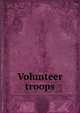Volunteer troops, North Carolina. Adjutant General's Dept,North Carolina. Convention (1861-1862) 