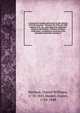 A journal of voyages and travels in the interior of North America : between the 47th and 58th degrees of N. lat., extending from Montreal nearly to the Pacific, a distance of about 5,000 miles : including an account of the principal occurrences durin, Harmon, Daniel Williams, 1778-1845,Haskel, Daniel, 1784-1848 