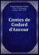 Contes de Godard d'Aucour, Godard d'Aucour, Claude, 1716-1795,Uzanne, Octave, 1852-1931 