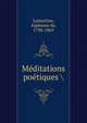 Meditations poetiques, Lamartine Alphonse de 