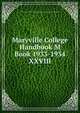 Maryville College Handbook M Book 1933-1934. XXVIII, Young Men's and Young Women's Christian Associations of Maryville College 