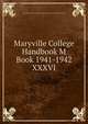 Maryville College Handbook M Book 1941-1942. XXXVI, Young Men's and Young Women's Christian Associations of Maryville College 