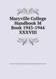 Maryville College Handbook M Book 1943-1944. XXXVIII, Young Men's and Young Women's Christian Associations of Maryville College 