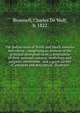 The Indian races of North and South America microform : comprising an account of the principal aboriginal races, a description of their national customs, mythology and religious ceremonies . and a great variety of anecdote and description, illustrati, Brownell, Charles De Wolf, b. 1822 