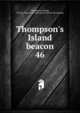 Thompson's Island beacon, Thompson's Island, Boston. Farm and trades school. [from old catalog] 