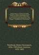 Royal treasury, or, Jewels of the Bible microform : being a fascinating narrative of the marvellous and thrilling events in sacred history from the creation of the world : comprising the sublime story of the Gospels . : including lives of the patriar, Henry Davenport Northrop 