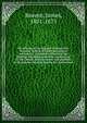 An account of the life and writings of S. Iren?us, Bishop of Lyons and martyr microform : intended to illustrate the doctrine, discipline, practices, and history of the Church, and the tenets and practices of the gnostic heretics, during the second c, Beaven, James, 1801-1875 