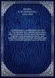 A York pioneer's recollections of a visit to "The Emerald Isle", and his native town, after an absence of forty years microform : together with amusing incidents, and anecdotes of places and odd characters met with, in Ireland and other parts of the, Morphy, E. M. (Edward M.), 1820-1905 