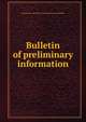 Bulletin of preliminary information, Connecticut. Workmen's Compensation Commission 