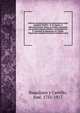 Relectio extemporanea ad explanationem legis pamphilo XXXIX. : D. de legatis, et fideicommissisiii. Quam, in publico certamine pro primaria legum cathedra, pronuntiauit D.D. Josephus de Baquiiano, et Carrillo, Vespertinae eiusdem Facultatis Cathedra, Baqu?jano y Carrillo, Jos?, 1751-1817 