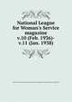 National League for Woman`s Service magazine. v.10 (Feb. 1936)-v.11 (Jan. 1938), Women's City Club of San Francisco,National League for Woman's Service of California 