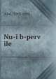 Nu-i b-perv ile, 'Abd, 19th cent 