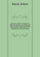 Seven years of my life, or, Narrative of a patriot exile microform : who together with eighty-two American citizens were illegally tried for rebellion in Upper Canada in 1838, and transported to Van Dieman's Land : comprising a true account of our ou, Marsh, Robert 