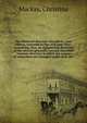The Montreal directory microform : new edition, corrected in May and June 1855 : containing, first, an alphabetical directory of the citizens generally; second, classified business directory in which the names of subscribers are arranged under their, Mackay, Christina 