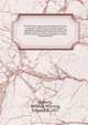 Narrative of voyages and excursions on the east coast and in the interior of Central America, describing a journey up the river San Juan, and passage across the lake of Nicaragua to the city of Leon, pointing out the advantages of a direct commercial inte, Roberts, Orlando W,Irving, Edward, fl. 1827 