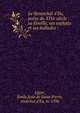 Le Seneschal d'Eu, po?te du XIVe si?cle : sa famille, ses exploits et ses ballades, L?ger, Emile,Jean de Saint-Pierre, s?n?chal d'Eu, m. 1396 
