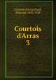 Courtois d'Arras, Courtois d'Arras,Faral, Edmond, 1882-1958 