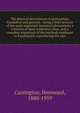 The physical phenomena of spiritualism, fraudulent and genuine : being a brief account of the most important historical phenomena, a criticism of their evidential value, and a complete exposition of the methods employed in fraudulently reproducing th, Hereward Carrington 