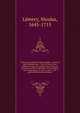 Trait? universel des drogues simples : mises en ordre alphabetique : o? l'on trouve leurs differens noms, leur origine, leur choix, les principes qu'elles renferment, leurs qualitez, leur ethymologie, & tout ce qu'il y a de particulier dans les a, L?mery, Nicolas, 1645-1715 