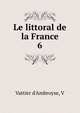 Le littoral de la France. 6, Vattier d'Ambroyse, V 