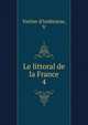 Le littoral de la France. 4, Vattier d'Ambroyse, V 