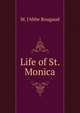 Life of St. Monica, M. l'Abbe Bougaud 